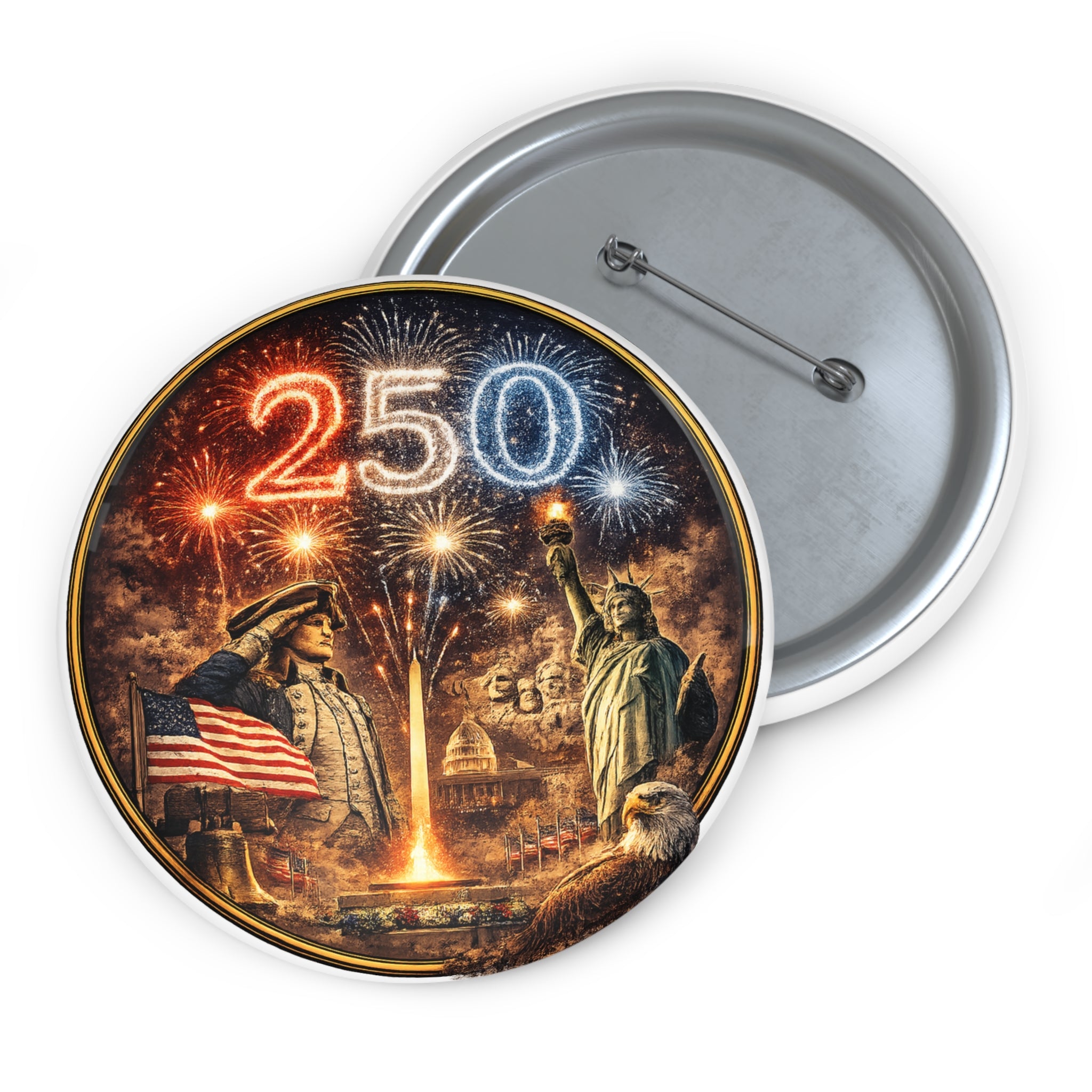 250th Anniversary USA Celebration Pin Button — Patriotic Statue of Liberty & Fireworks