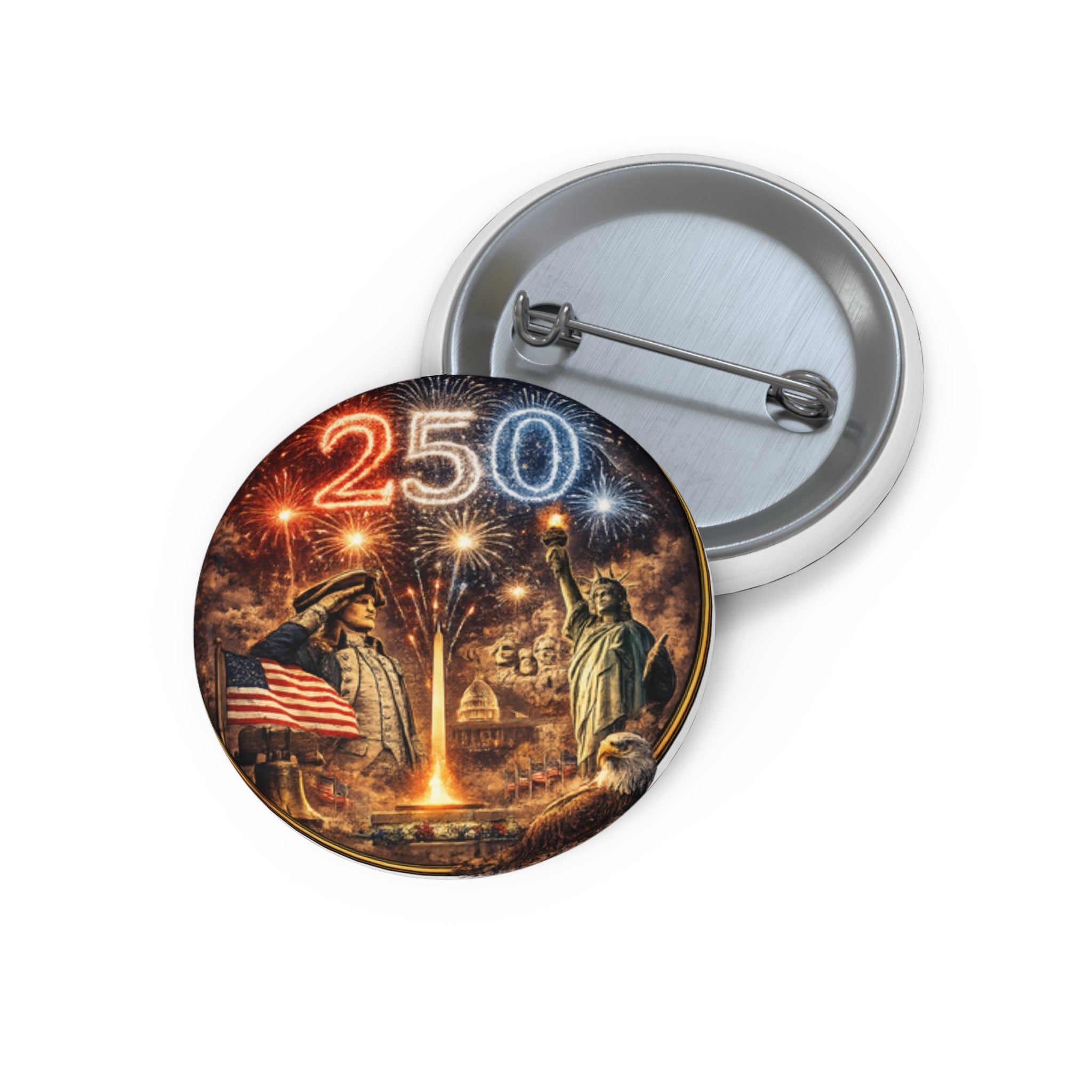 250th Anniversary USA Celebration Pin Button — Patriotic Statue of Liberty & Fireworks